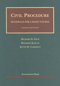 Civil Procedure, Materials for a Basic Course