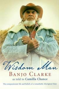 Wisdom Man by Banjo Clarke / Camilla Chance