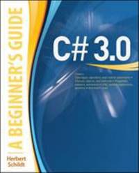 C# 3.0: A Beginner's Guide