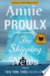 The Shipping News by E PROULX