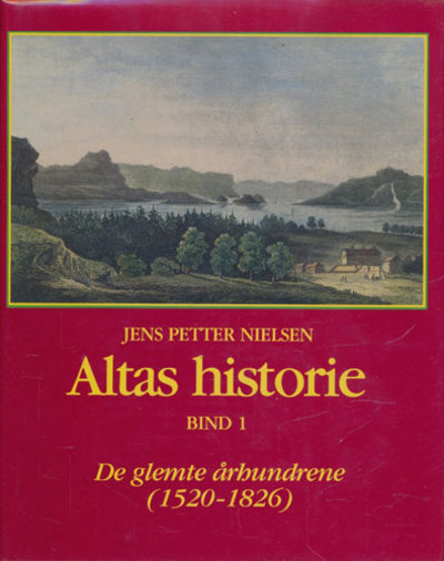 Altas historie. Bind. I. De glemte århundredene…