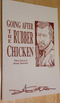 cover of Going After the Rubber Chicken: Three Guest of Honor Speeches