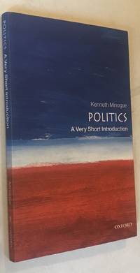 Politics: A Very Short Introduction by Minogue, Kenneth - 2000-06-15