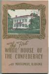 The First White House of the Confederacy at Montgomery, Alabama