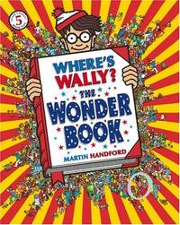 Where's Wally? The Wonder Book: From the original search-and-find series &acirc;...