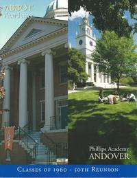 Phillips Academy Andover & Abbot Academy Classes of 1960 Yearbook 50th Reunion by Class of 1960