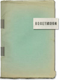 Honeymoon (Original screenplay for an unproduced film)