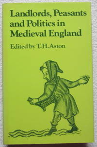 Landlords, Peasants, and Politics in Medieval England