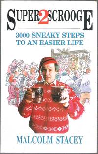 image of Super 2 Scrooge: 3000 Sneaky Steps to an Easier Life