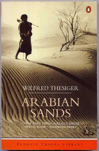 Arabian Sands by Thesiger, Wilfred: - 1991