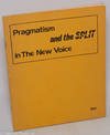 Pragmatism and the split in The New Voice