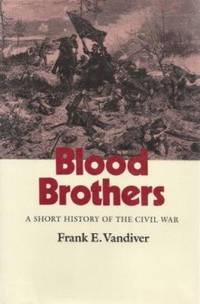 image of Blood Brothers: A Short History of the Civil War
