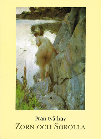 Från två hav. Zorn och Sorolla. En utställning…