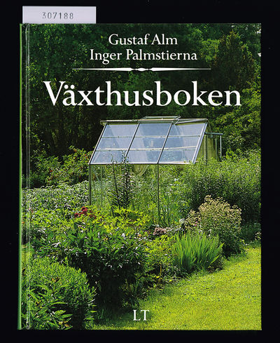 Växthusboken. [...] Teckningar Han Veltman.