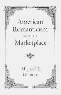 American Romanticism and the Market-place