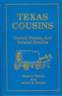 Texas Cousins: Correll, Tisdale and Related Families