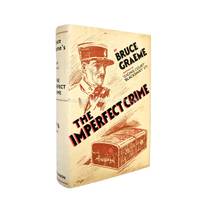 The Imperfect Crime by Bruce Graeme - 1st Edition 1st Printing - 1932 - from Brought to Book Ltd (SKU: 004534)