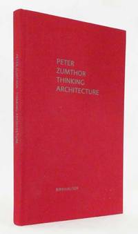 Thinking Architecture Third Expanded Edition by Zumthor, Peter - 2012