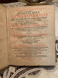 cover of Gymnasium Polemicum Juris Complectens Selectas DCXX Controversias Juris Naturalis & Gentium, Juris Publici Romano-Germanici, Juris Civilis, Feudalis & Canonici