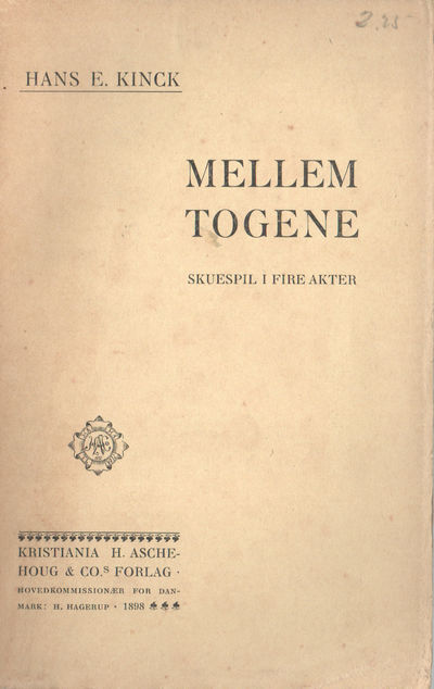 Mellem togene.. Skuespill i fire akter.