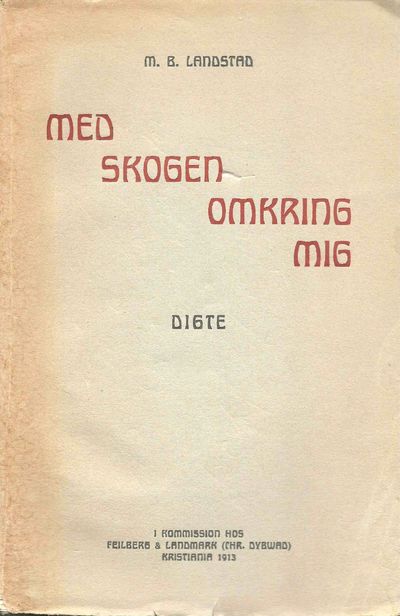 Med skogen omkring mig