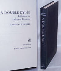 image of A Double Dying: Reflections on Holocaust Literature