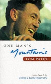 One Man's Mountains (Canongate Mountaineering Literature S.)