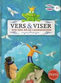 Vers & viser som ikke må gå i glemmeboken