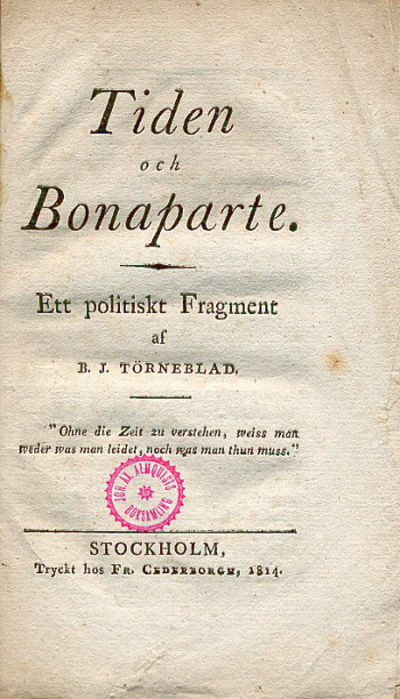 Tiden och Bonaparte. Ett politiskt fragment.