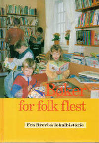 Bøker for folk flest. Brevik Historielag  årbok…