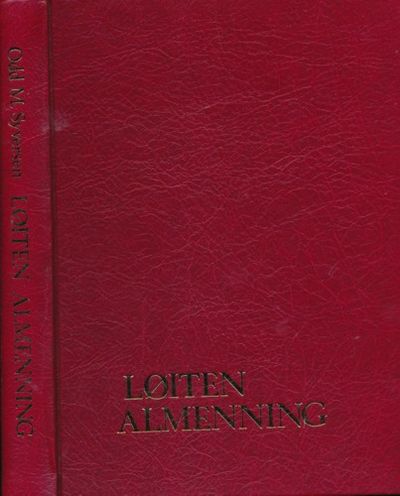 Løiten Almenning. 150 år som bygdealmenning