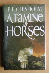 A Famine of Horses.