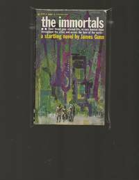 The Immortals by Gunn, James - 1962