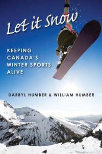 LET IT SNOW: Keeping Canada's Winter Sports Alive