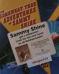 cover of The Somewhat True Adventures of Sammy Shine