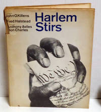 Harlem Stirs by Fred Halstead - 1st Edition - 1966 - from citynightsbooks (SKU: 16399)