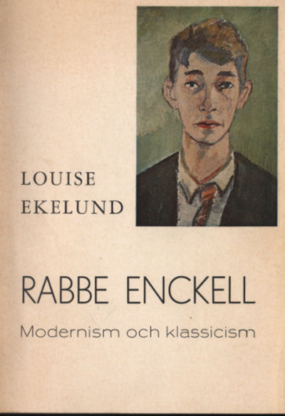 RABBE ENCKELL. Modernism och klassicism under…