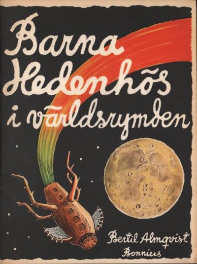 BARNA HEDENHÖS I VÄRLDSRYMDEN.