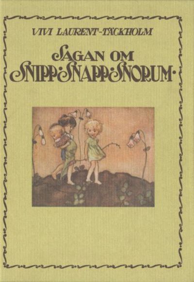 SAGAN OM SNIPP, SNAPP, SNORUM.