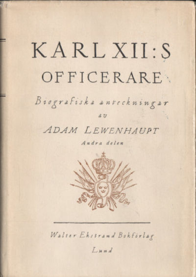 KARL XII:S OFFICERARE 2, L-Ö. Biografiska…