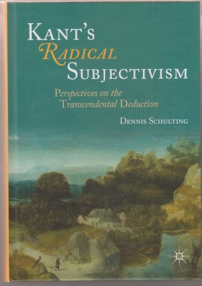 Kant's Radical Subjectivism. Perspectives on the…