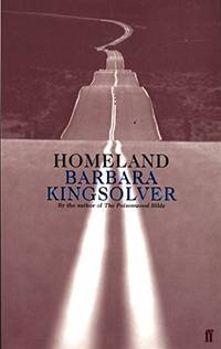 Homeland by Kingsolver, Barbara