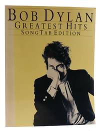 BOB DYLAN GREATEST HITS: SONGTAB EDITION