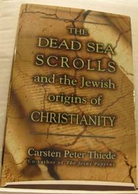 The Dead Sea Scrolls and the Jewish Origins of…