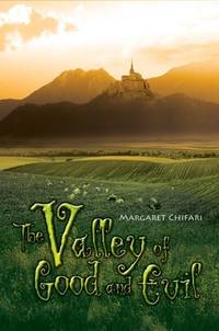 The Valley of Good and Evil