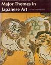 Major Themes in Japanese Art