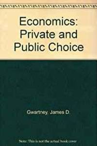 Economics: Private and Public Choice