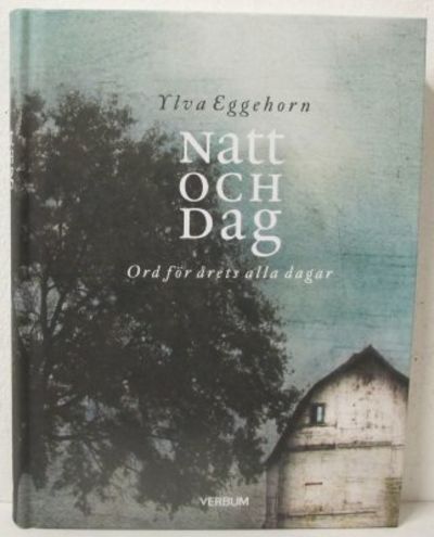 Natt och dag. Ord för årets alla dagar.