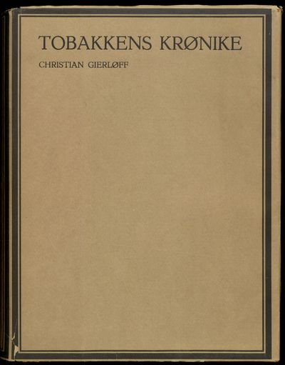 Tobakkens krønike. Med en epilog 