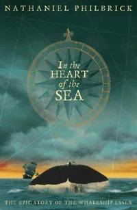 image of In the Heart of the Sea: The Epic True Story That Inspired 'Moby Dick'